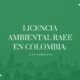 La Licencia Ambiental RAEE es un permiso obligatorio que deben obtener las empresas que se dedican a la gestión de Residuos de Aparatos Eléctricos y Electrónicos (RAEE) en Colombia.